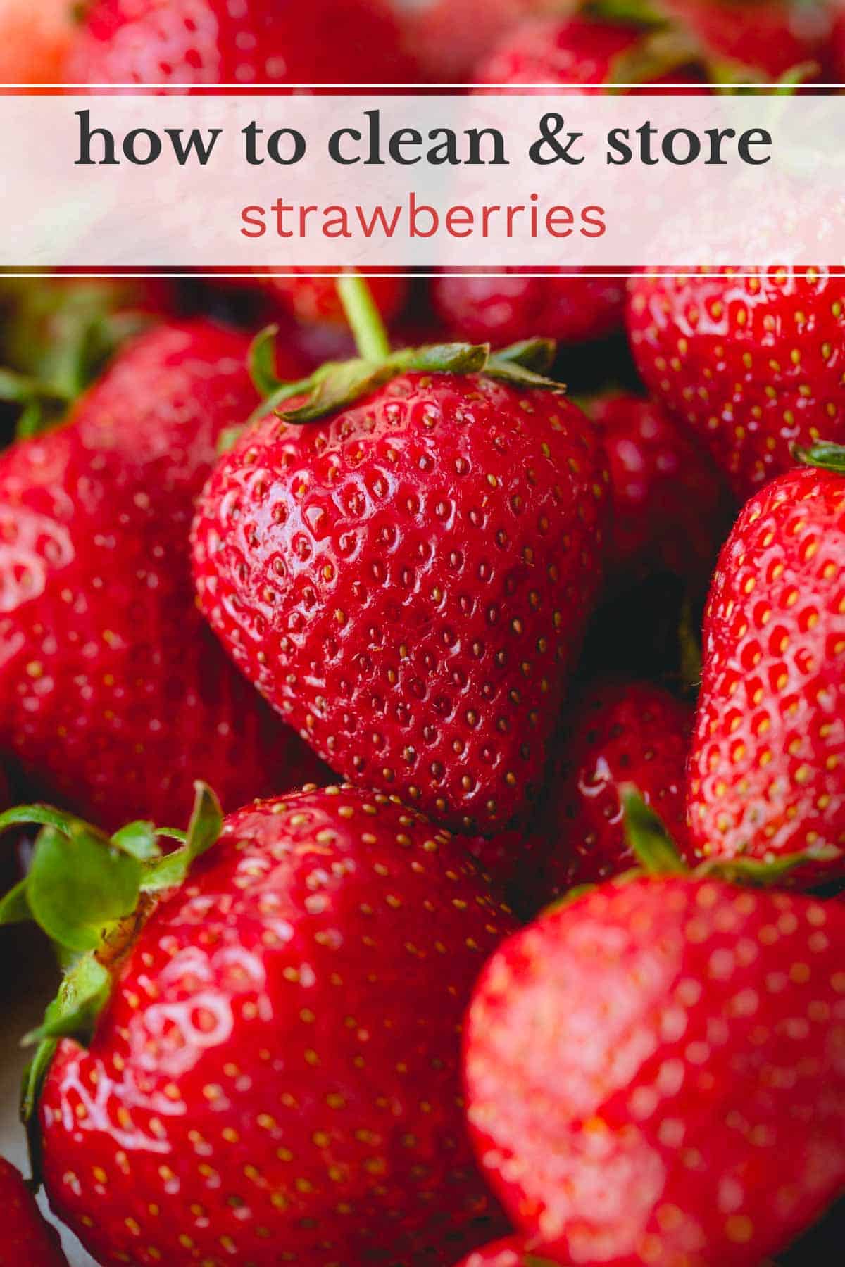 Effective Ways to Clean Strawberries: Practical Tips for 2025!